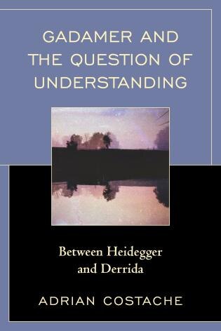 Front cover_Gadamer And The Question Of Understanding