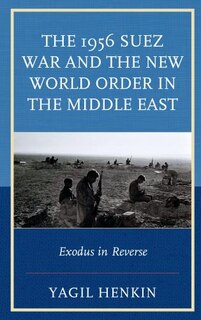 Front cover_1956 Suez War and the New World Order in the Middle East