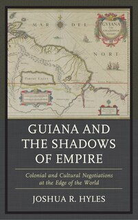 Couverture_Guiana And The Shadows Of Empire