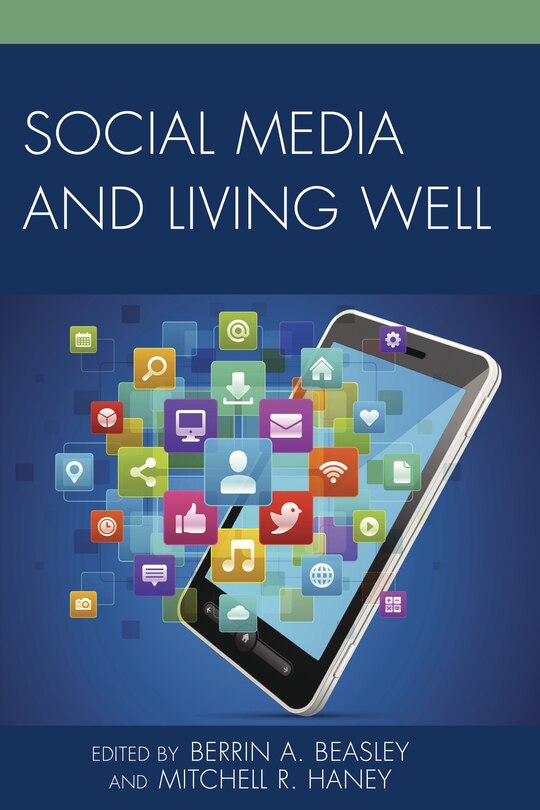 Front cover_Social Media And Living Well