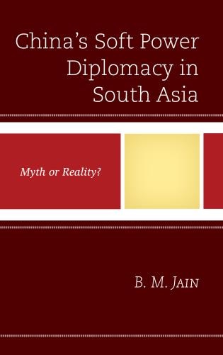 Couverture_China's Soft Power Diplomacy In South Asia