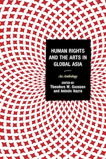 Front cover_Human Rights And The Arts In Global Asia