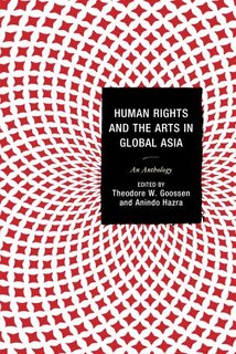 Couverture_Human Rights And The Arts In Global Asia