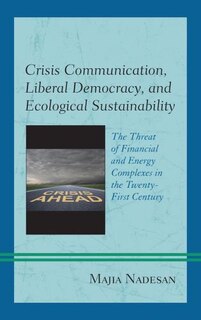Front cover_Crisis Communication, Liberal Democracy, And Ecological Sustainability