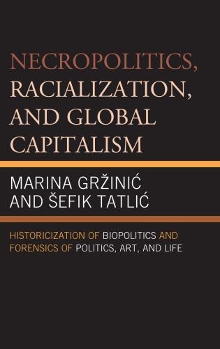 Couverture_Necropolitics, Racialization, And Global Capitalism