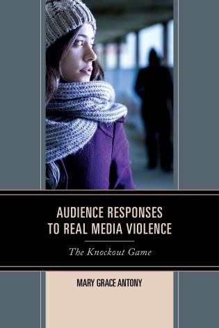 Front cover_Audience Responses To Real Media Violence