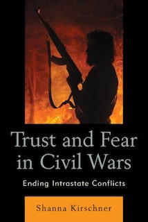 Front cover_Trust And Fear In Civil Wars