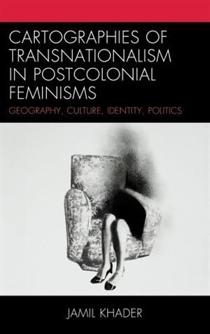 Couverture_Cartographies Of Transnationalism In Postcolonial Feminisms