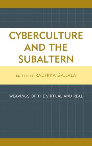Front cover_Cyberculture And The Subaltern