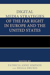 Couverture_Digital Media Strategies Of The Far Right In Europe And The United States