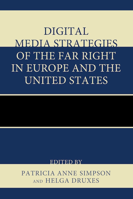 Couverture_Digital Media Strategies Of The Far Right In Europe And The United States