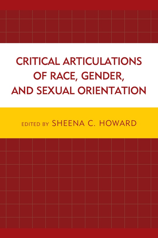 Couverture_Critical Articulations Of Race, Gender, And Sexual Orientation