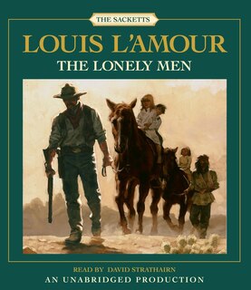 Front cover_The Lonely Men: The Sacketts