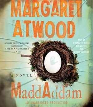 Maddaddam: A Novel by Margaret Atwood