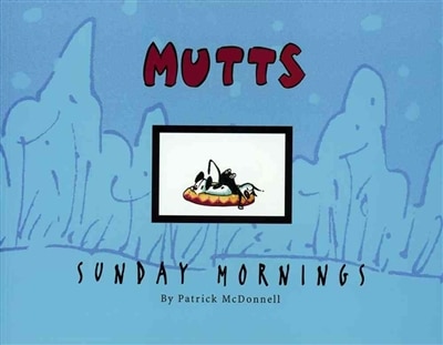 Front cover_MUTTS Sunday Mornings