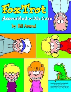 FoxTrot, Assembled with Care