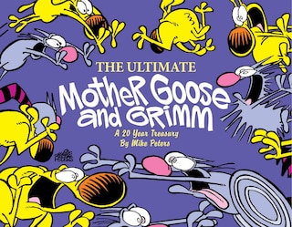 Front cover_The Ultimate Mother Goose and Grimm
