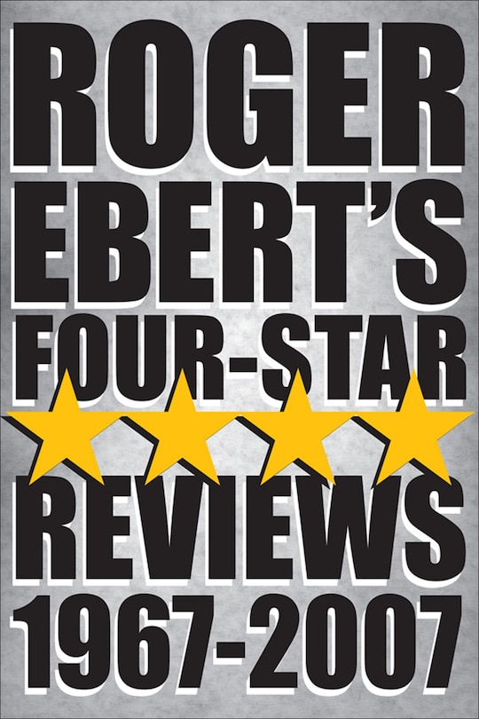 Couverture_Roger Ebert's Four Star Reviews--1967-2007