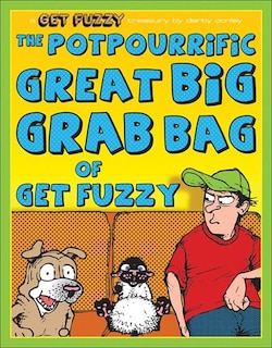 Front cover_The Potpourrific Great Big Grab Bag of Get Fuzzy