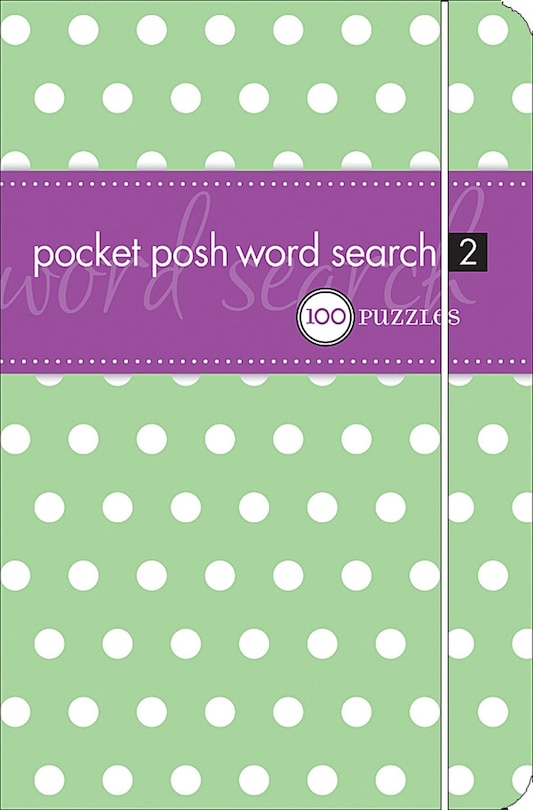 Pocket Posh Word Search 2: 100 Puzzles