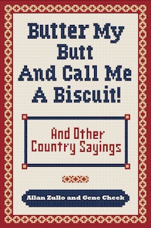 Couverture_Butter My Butt and Call Me a Biscuit