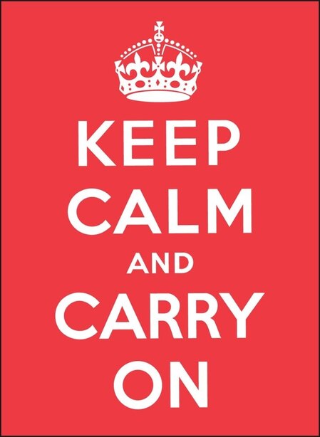 Keep Calm and Carry On by Andrews Andrews McMeel Publishing