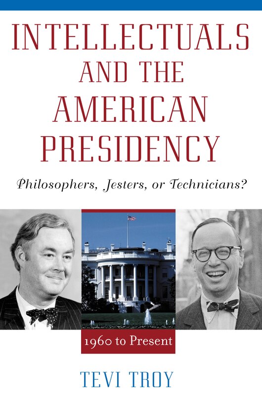 Front cover_Intellectuals and the American Presidency