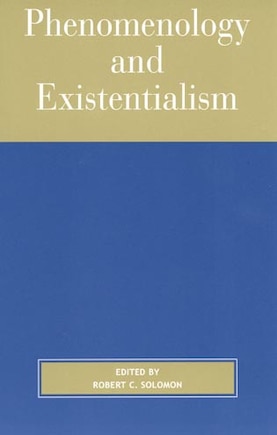 Phenomenology And Existentialism