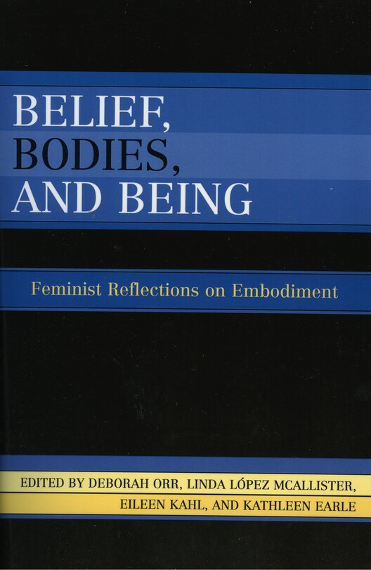 Front cover_Belief, Bodies, and Being