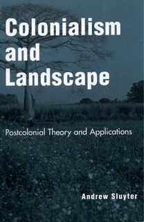 Front cover_Colonialism and Landscape