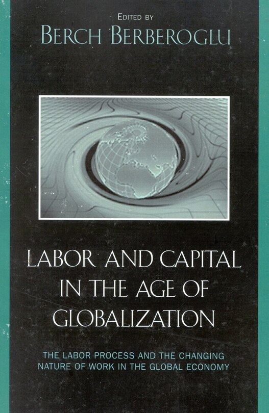 Couverture_Labor and Capital in the Age of Globalization
