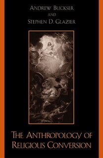 Couverture_The Anthropology of Religious Conversion