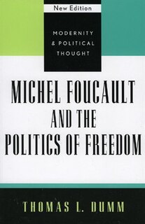 Front cover_Michel Foucault and the Politics of Freedom