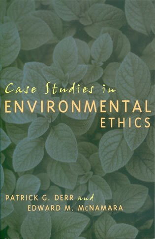 Front cover_Case Studies in Environmental Ethics
