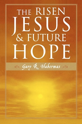 The Risen Jesus And Future Hope