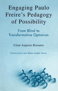 Front cover_Engaging Paulo Freire's Pedagogy of Possibility