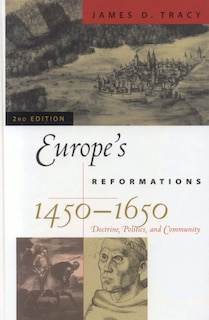 Front cover_Europe's Reformations, 1450-1650