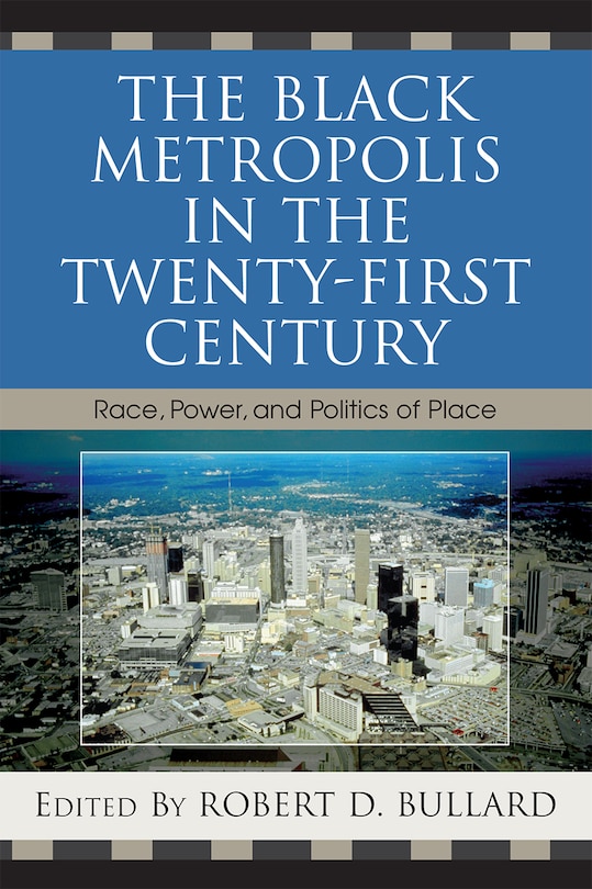 Front cover_The Black Metropolis in the Twenty-First Century