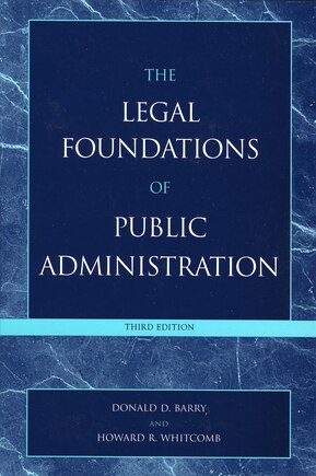 The Legal Foundations Of Public Administration