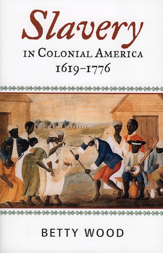 Front cover_Slavery in Colonial America, 1619-1776
