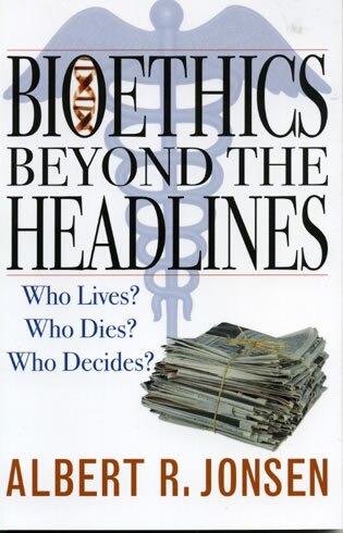 Front cover_Bioethics Beyond the Headlines