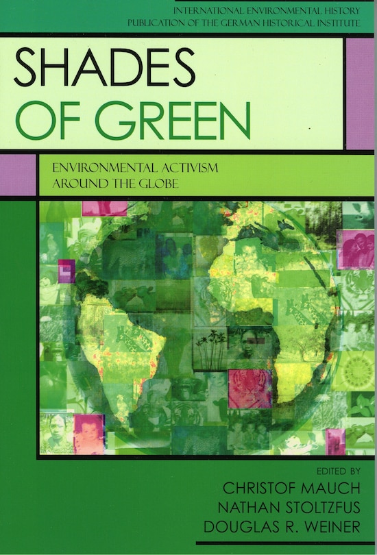 Shades of Green: Environment Activism Around the Globe