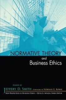 Front cover_Normative Theory and Business Ethics