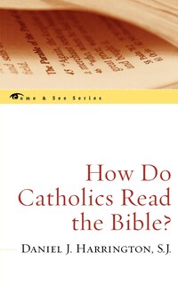 Front cover_How Do Catholics Read The Bible?