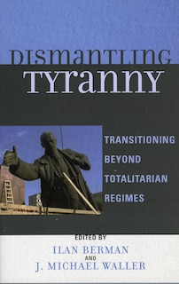 Front cover_Dismantling Tyranny