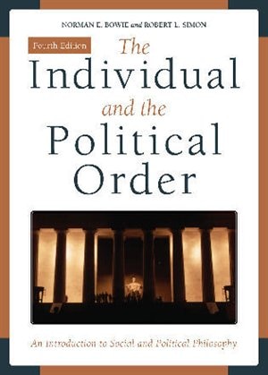 The Individual and the Political Order: An Introduction to Social and Political Philosophy