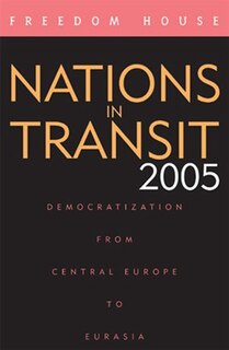 Front cover_Nations in Transit 2005