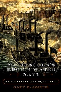 Front cover_Mr. Lincoln's Brown Water Navy
