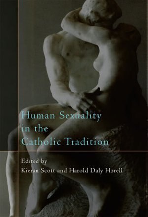 Front cover_Human Sexuality in the Catholic Tradition
