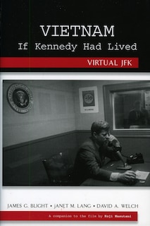 Front cover_Vietnam If Kennedy Had Lived